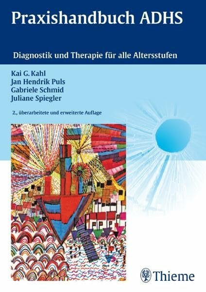 Praxishandbuch ADHS: Diagnostik und Therapie für alle Altersstufen