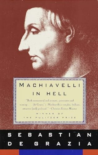 Machiavelli in Hell: Pulitzer Prize Winner