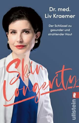 Skin Longevity: Der Schlüssel zu gesunder und strahlender Haut | Mit einfachen und routinierten Behandlungs- und Pflegeschritten zu einer gesünderen und vitaleren Ausstrahlung