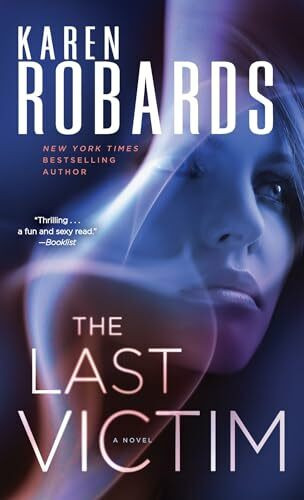 The Last Victim: A Novel (Dr. Charlotte Stone, Band 1)