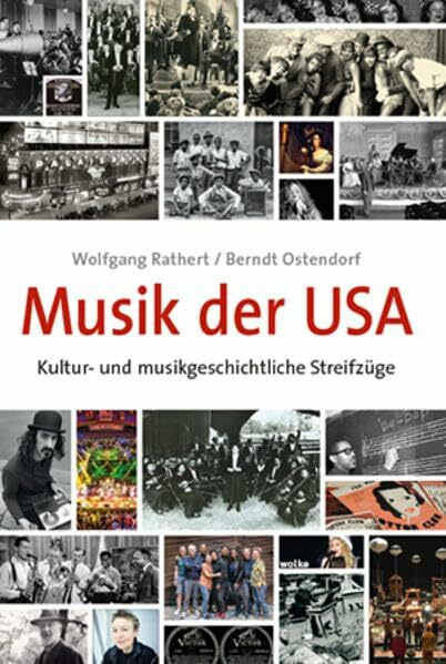 Musik der USA: Kultur- und musikgeschichtliche Streifzüge