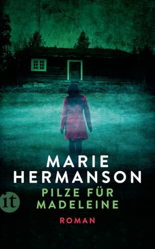 Pilze für Madeleine: Roman (insel taschenbuch)