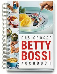 Das Grosse Betty Bossi Kochbuch