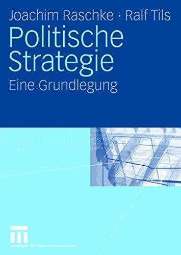 Politische Strategie: Eine Grundlegung (German Edition)