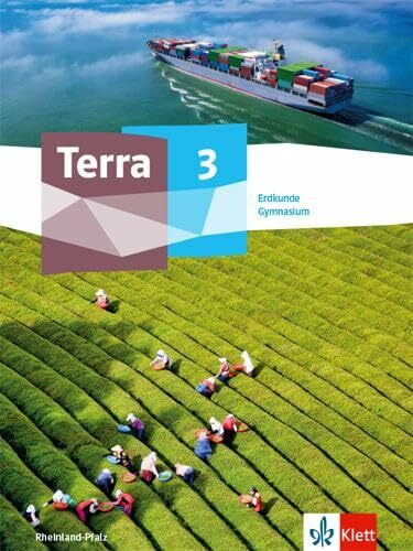 Terra Erdkunde 3. Ausgabe Rheinland-Pfalz und Saarland Gymnasium: Schulbuch Klasse 9/10 (TERRA Erdkunde/Geographie. Ausgabe ab 2022)
