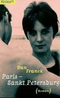 Paris - Sankt Petersburg (Knaur Taschenbücher. Romane, Erzählungen)
