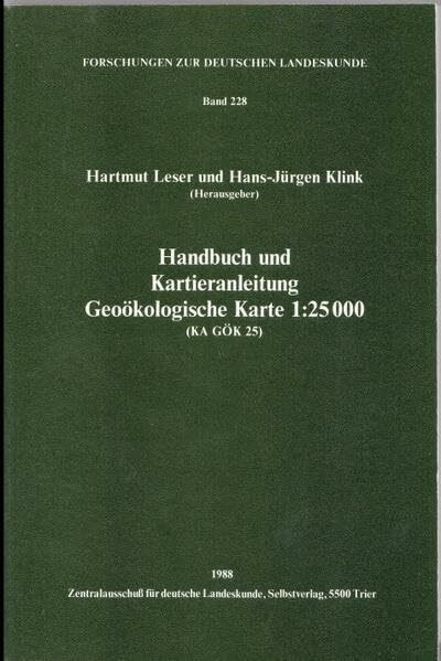 Handbuch und Kartieranleitung Geoökologische Karte 1:25.000 (KA GÖK 25)