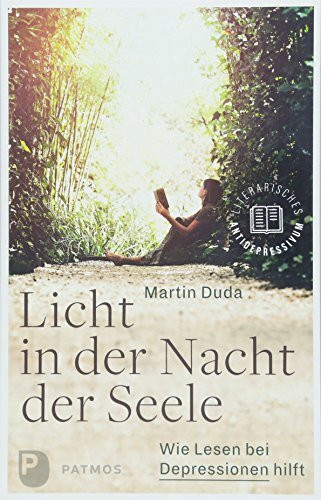 Licht in der Nacht der Seele: Wie Lesen bei Depressionen hilft