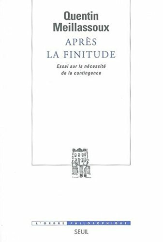 Après la finitude : Essai sur la nécessité de la contingence