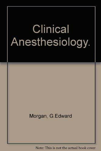 Clinical Anesthesiology