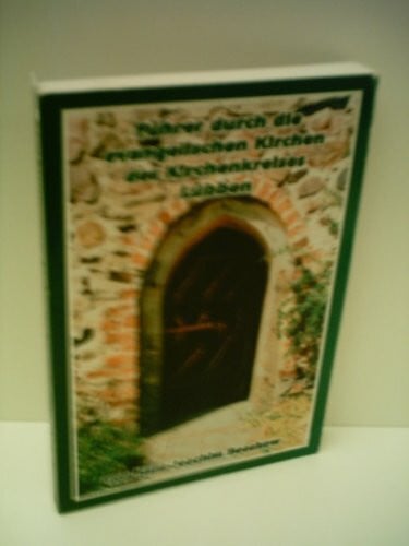 Führer durch die evangelischen Kirchen des Kirchenkreises Lübben