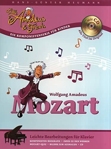 Little Amadeus & Friends: Wolfgang Amadeus Mozart. Leichte Bearbeitungen für Klavier. Inkl. CD