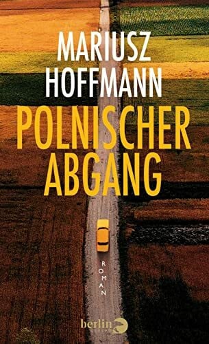 Polnischer Abgang: Roman | Nominiert für den Literaturpreis Ruhr 2023