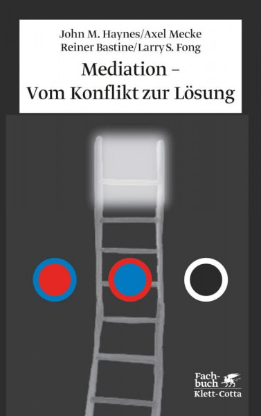 Mediation - Vom Konflikt zur Lösung