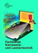 Fachkunde Karosserie- und Lackiertechnik