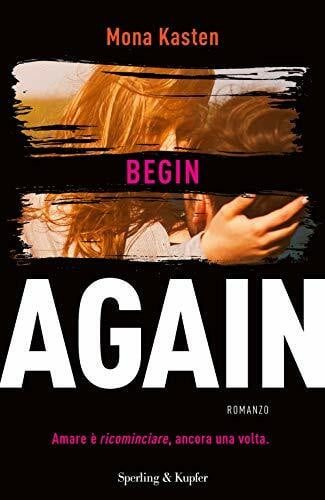 Begin again. Ediz. italiana (Pandora)