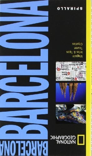 NATIONAL GEOGRAPHIC Spirallo Reiseführer Barcelona: Magazin, Infos & Tipps, Touren, Cityatlas NATIONAL GEOGRAPHIC Spirallo Reiseführer Barcelona: Magazin, Infos & Tipps, Touren, Cityatlas