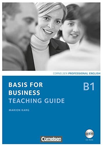 Basis for Business - Fourth Edition - B1: Teaching Guide mit CD-ROM