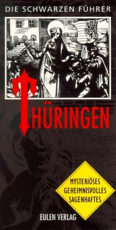 Die Schwarzen Führer, Thüringen