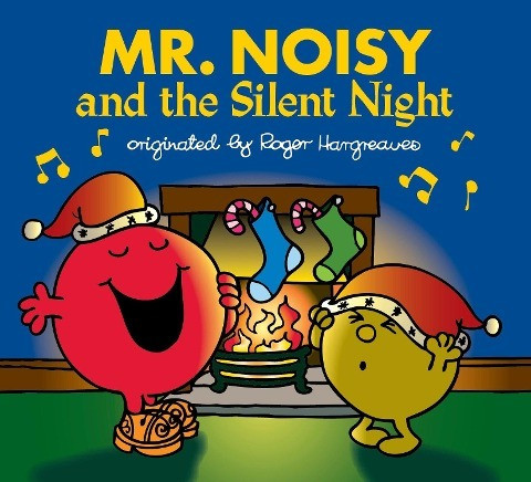 Mr. Noisy and the Silent Night