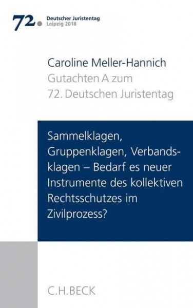 Verhandlungen des 72. Deutschen Juristentages Leipzig 2018 Bd. I: Gutachten Teil A: Sammelklagen, G