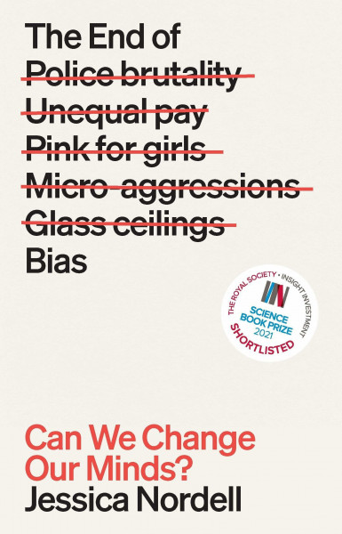 End of Bias: How We Change Our Minds