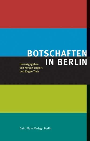 Botschaften in Berlin