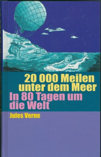20 000 Meilen unter dem Meer - In 80 Tagen um die Welt