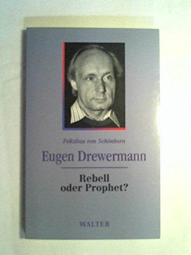 Eugen Drewermann, Rebell oder Prophet?