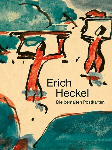 Erich Heckel: Die bemalten Postkarten