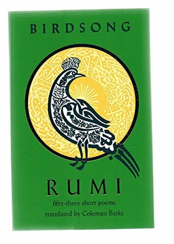 Rumi Birdsong: Fifty-Three Short Poems