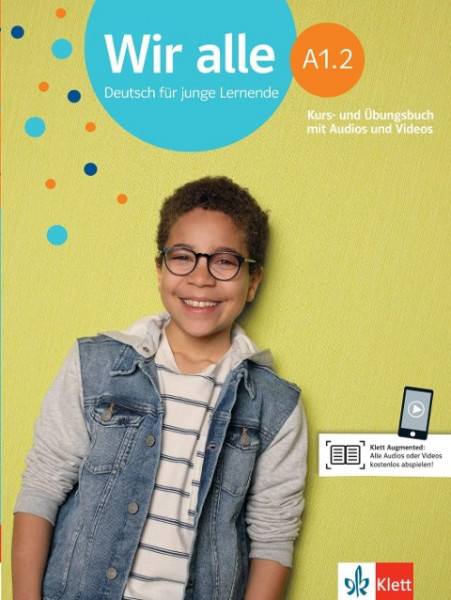 Wir alle A1.2. Kurs- und Übungsbuch mit Audios und Videos