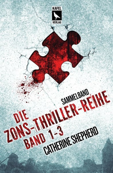 Die Zons-Thriller-Reihe: Band 1 bis 3: Sammelband