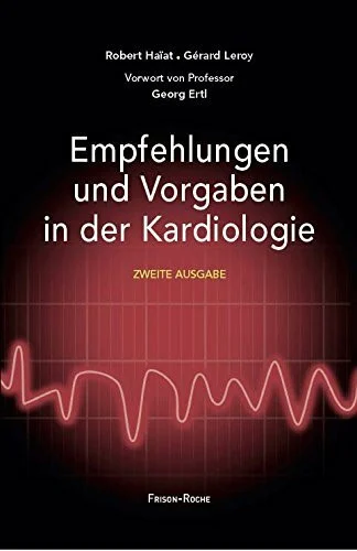 Empfehlungen und vorgaben in der Kardiologie
