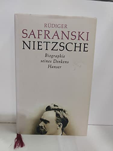 Nietzsche: Biographie seines Denkens