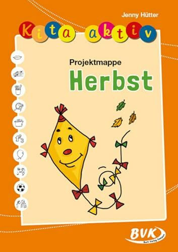 Kita aktiv Projektmappe Herbst | Jahreszeiten im Kindergarten