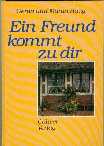 Ein Freund kommt zu dir. Grossdruck