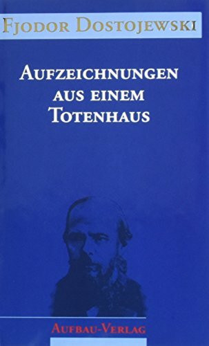 Aufzeichnungen aus einem Totenhaus