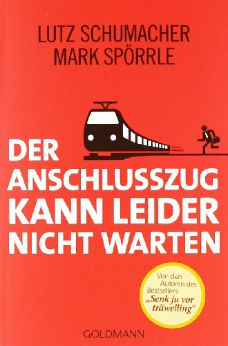 Der Anschlusszug kann leider nicht warten