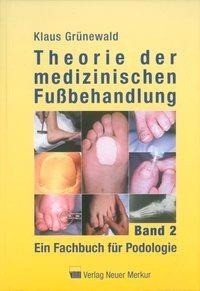Theorie der medizinischen Fußbehandlung 2