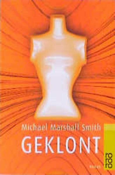 Geklont (rororo / Rowohlts Rotations Romane)