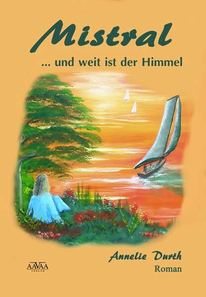 Mistral: ... und weit ist der Himmel