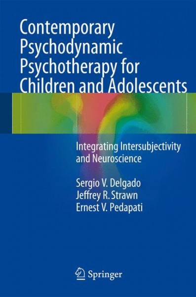 Contemporary Psychodynamic Psychotherapy for Children and Adolescents