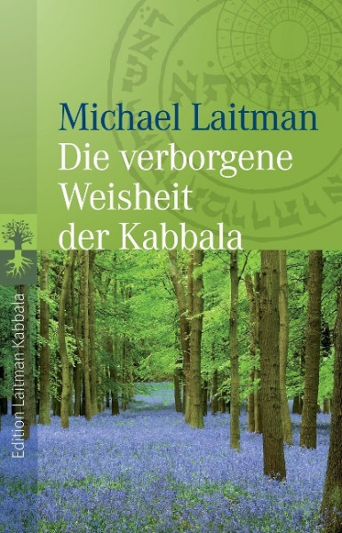 Die verborgene Weisheit der Kabbala