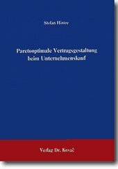 Paretooptimale Vertragsgestaltung beim Unternehmenskauf .