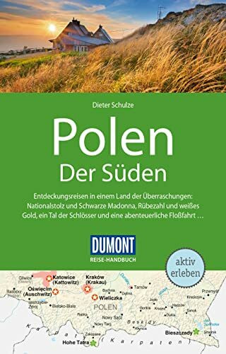 DUMONT Reise-Handbuch Reiseführer Polen, Der Süden: mit Extra-Reisekarte