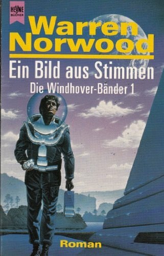 Ein Bild aus Stimmen (Die Windhover-Bänder, Band 1)