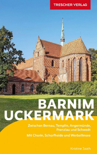 TRESCHER Reiseführer Barnim und Uckermark