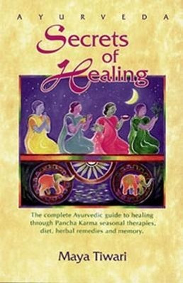 Ayurveda Secrets of Healing