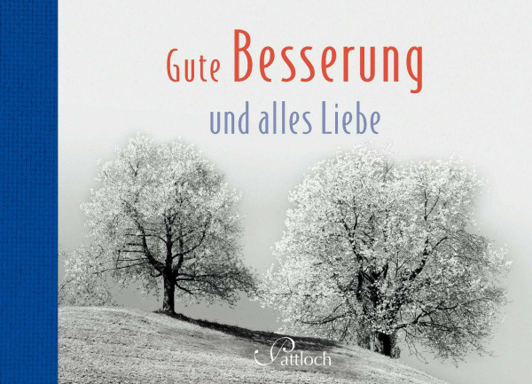 Gute Besserung und alles Liebe